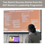 Heading that says Two Alumni Success Stories from the ADF Women’s Leadership Programme. An image below shows a woman facing a big screen as she is teaching. The screen says "Disability and intersecting identities"