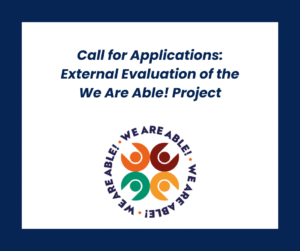Graphic with the text 'Call for Applications: External Evaluation of the We Are Able! Project' above the We Are Able! logo, which features four abstract human figures in orange, red, green, and yellow arranged in a circle with the text 'WE ARE ABLE!' repeated around them.