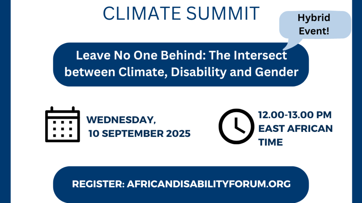 This poster is an announcement for a hybrid side event at the Second African Climate Summit. The event, titled "Leave No One Behind: The Intersect between Climate, Disability and Gender," will take place on Wednesday, September 10, 2025, from 12:00 to 13:00 PM East African Time. The poster instructs people to register at AFRICANDISABILITYFORUM.ORG. The event is organized by the African Disability Forum (ADF), in partnership with Development Transformations and the Pan African Climate Justice Alliance (PACJA).