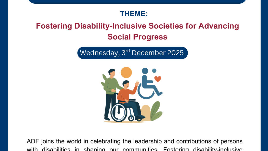 A poster from the African Disability Forum (ADF) for the International Day of Persons with Disabilities 2025. The theme reads “Fostering Disability-Inclusive Societies for Advancing Social Progress.” The date “Wednesday, 3rd December 2025” is displayed. Below, there is an illustration of three people: one person using a wheelchair, another pushing the wheelchair, and a stylized accessibility icon with a heart. The text at the bottom highlights ADF’s message about celebrating the leadership and contributions of persons with disabilities and the importance of inclusive societies. The poster ends with the phrase “Happy IDPD!”