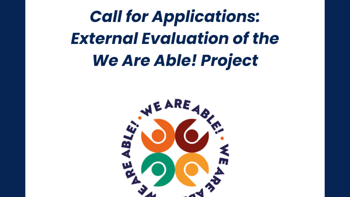Graphic with the text 'Call for Applications: External Evaluation of the We Are Able! Project' above the We Are Able! logo, which features four abstract human figures in orange, red, green, and yellow arranged in a circle with the text 'WE ARE ABLE!' repeated around them.