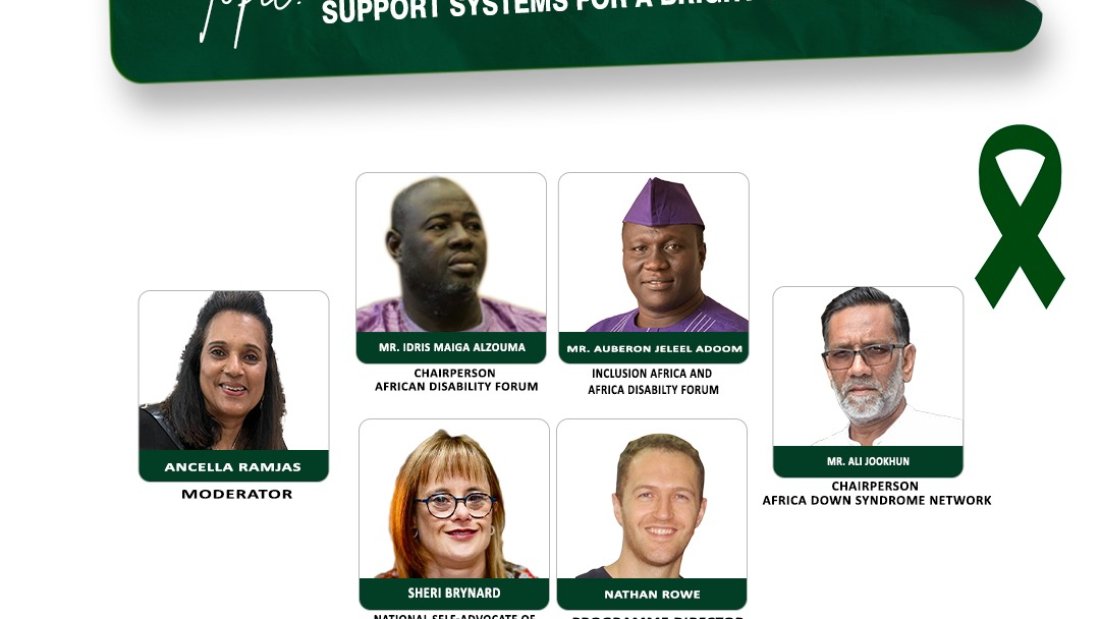Webinar poster for World Down Syndrome Day featuring the topic: 'Empowering Africa – Strengthening Support Systems for a Brighter Future.' The top section includes logos of the Africa Down Syndrome Network, African Disability Forum, and World Down Syndrome Day. Below the topic banner, there are photos of six speakers and their titles: Ancella Ramjas (Moderator), Mr. Idris Maiga Alzouma (Chairperson, African Disability Forum), Mr. Auberon Jeleel Adoom (Inclusion Africa and African Disability Forum), Mr. Ali Jookhun (Chairperson, Africa Down Syndrome Network), Sheri Brynard (National Self-Advocate of Down Syndrome South Africa and DSi Ambassador), and Nathan Rowe (Programme Director, Down Syndrome International). The bottom of the poster displays event details: Date – March 27, 2025; Time – 12:30 PM to 1:30 PM (EAT); Venue – Online (Zoom). A green ribbon symbol is included on the right side. The footer states: 'Sign Language Interpretation & Closed Captioning will be available.