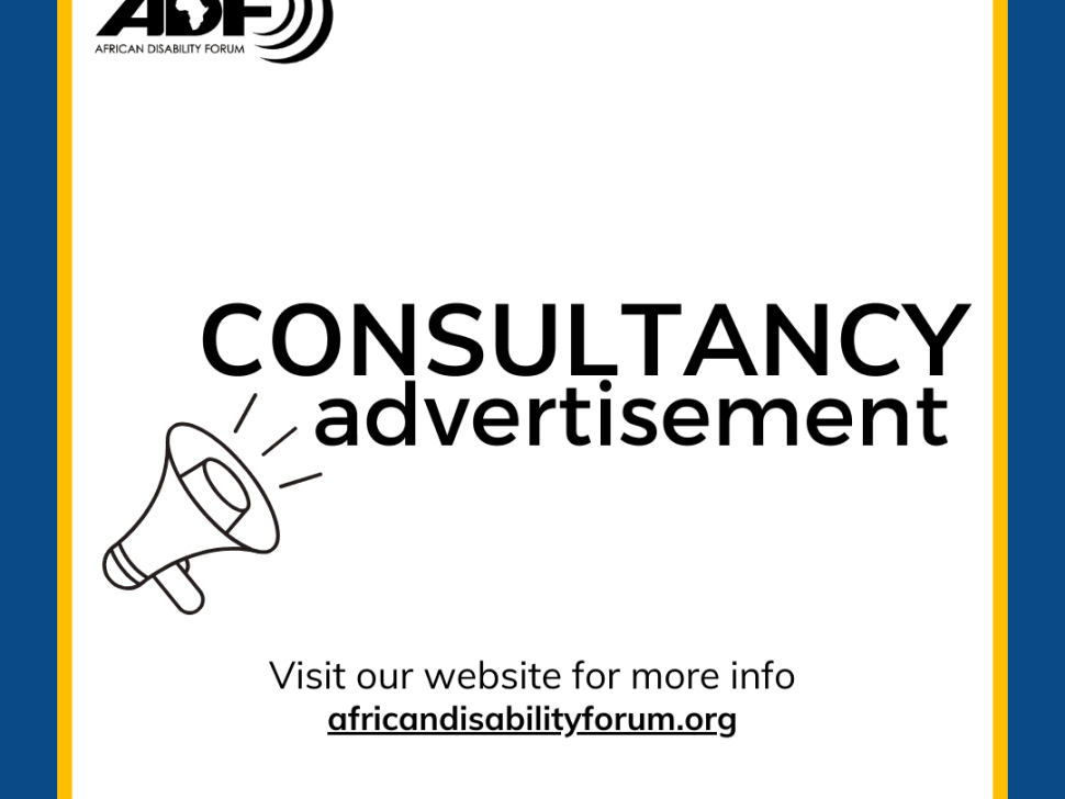 A digital poster from the African Disability Forum (ADF) with a blue and yellow border. The ADF logo is in the top left corner. The main text reads "CONSULTANCY advertisement" in bold black letters, with a megaphone icon to the left. Below, the text says, "Visit our website for more info" followed by the website link africandisabilityforum.org in bold.